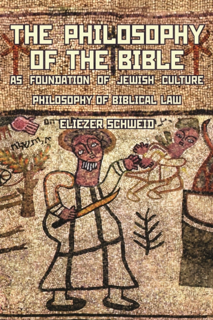 Levin - Philosophy of the Bible as Foundation of Jewish Culture Phil