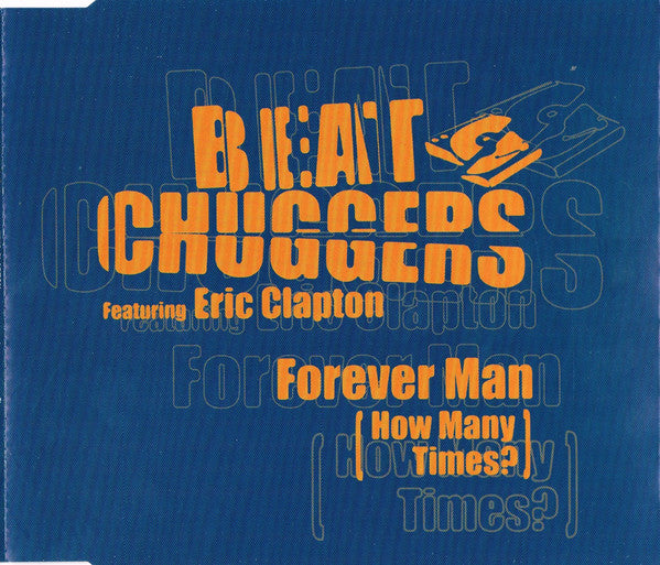 Beatchuggers - Forever Man (How Many Times?) - Used CD