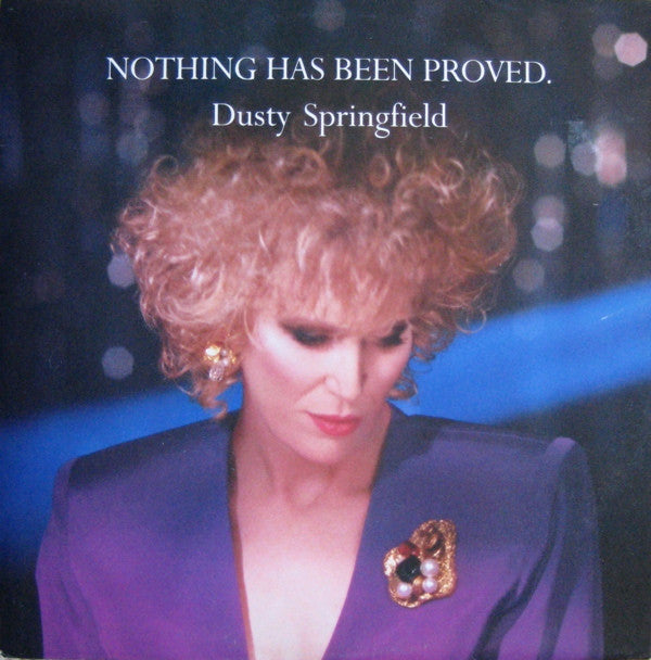 Dusty Springfield - Nothing Has Been Proved - Used Vinyl Record 12"