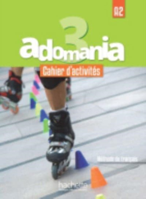 Adomania : Cahier d'activites 3 + CD audio + acces au parcours dig