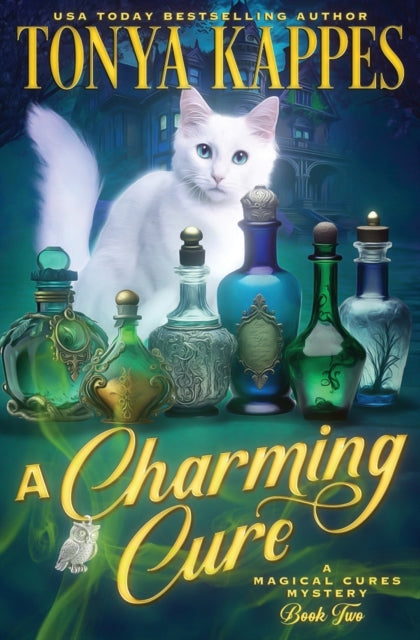 Kappes - A Charming Cure Magical Cures Mystery Series Book 2 - New pa