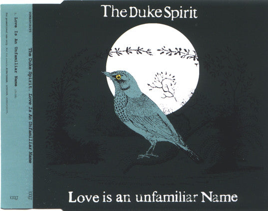 Duke Spirit - Love Is An Unfamiliar Name - CD