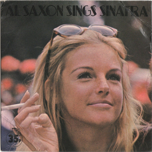 Al Saxon - Sings Sinatra - Used Vinyl Record 7"