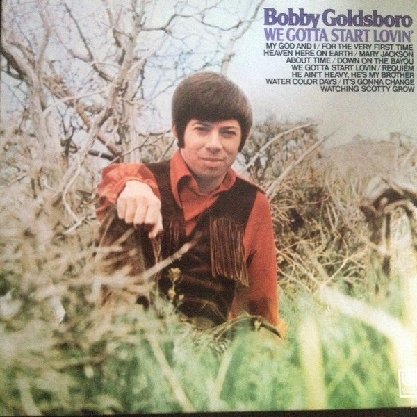 Bobby Goldsboro - We Gotta Start Lovin' - Used Vinyl Record