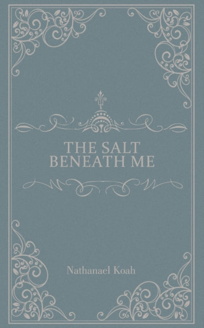 Koa - Salt Beneath Me - New paperback or softback