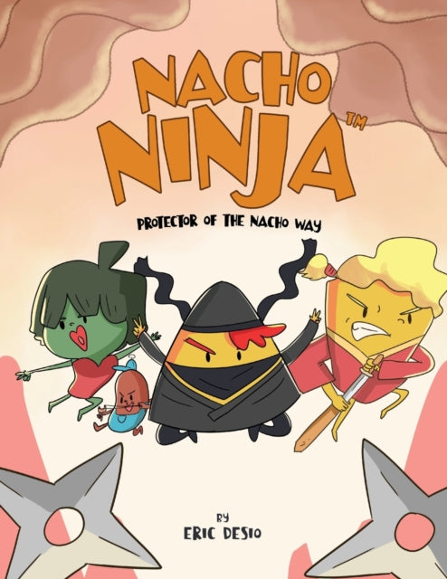 DeSio - Nacho Ninja - Protector of the Nacho Way kids ninja books / k