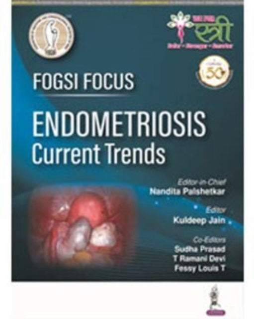 Palshetkar - FOGSI Focus Endometriosis Current Trends - New paperback