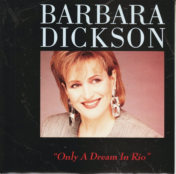 Barbara Dickson - Only A Dream In Rio - Used Vinyl Record 7"