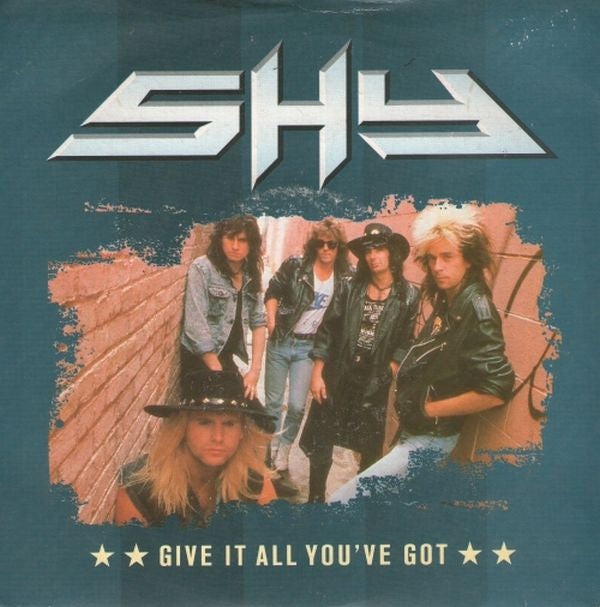 Shy - Give It All You've Got - Used Vinyl Record 7"