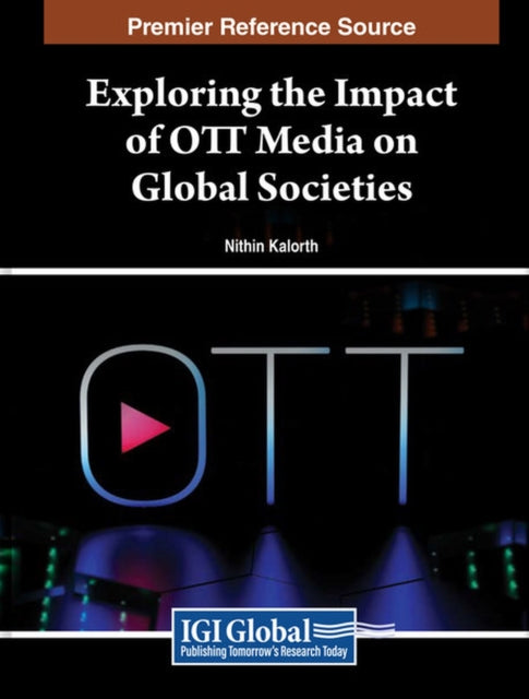 Kalort - Exploring the Impact of OTT Media on Global Societies - New h