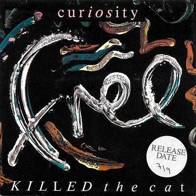 Curiosity Killed The - Free - Used Vinyl Record 7"