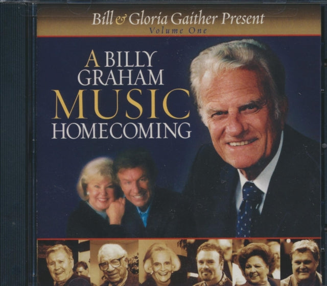 GAITHER BILL & GLORI - BILLY GRAHAM MUSIC HOMECOMING - CD