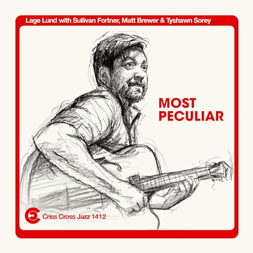 Lage Lund - Most Peculiar CD RELEASE DATE 10/11/23 (THIS CAN CHANGE!) -