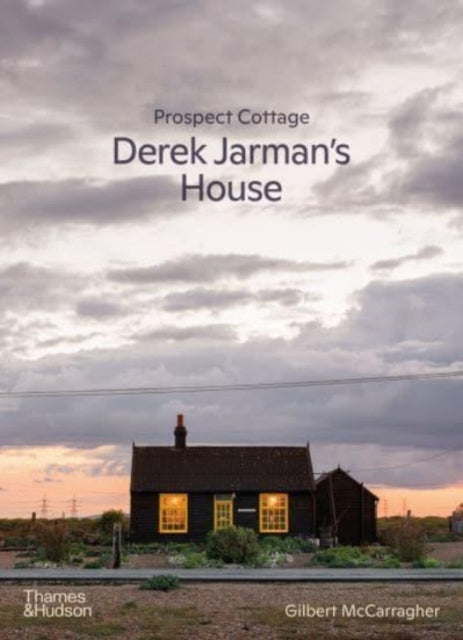 Frances Borzello - Prospect Cottage: Derek Jarman's House - Hardba