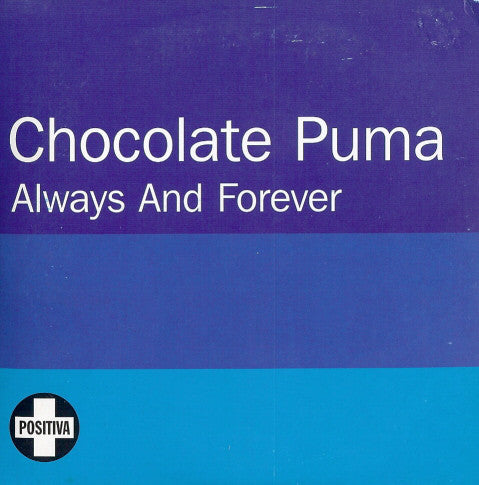 Chocolate Puma - Always And Forever - Used CD