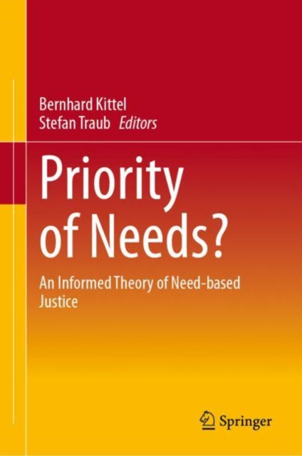 Kittel - Priority of Needs? An Informed Theory of Need-based Justice