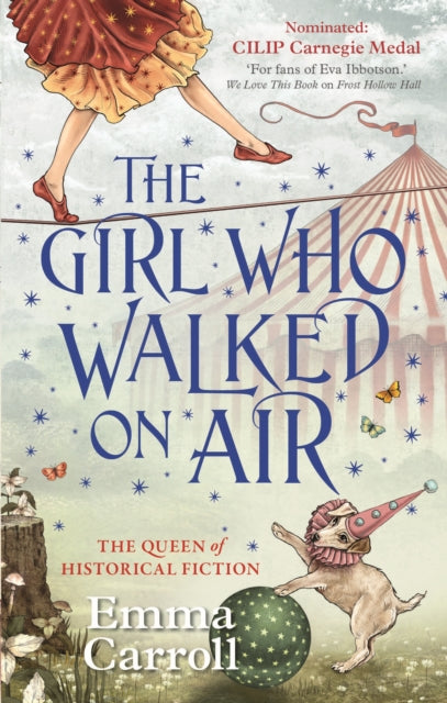 Emma Carroll - Girl Who Walked On Air - Paperback