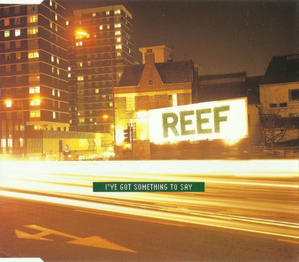 Reef - I've Got Something To Say - Used CD