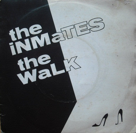 Inmates - Walk - Used Vinyl Record 7"