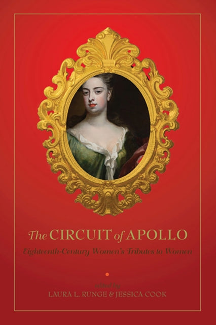 Runge - The Circuit of Apollo: Eighteenth-Century Women's Tributes to