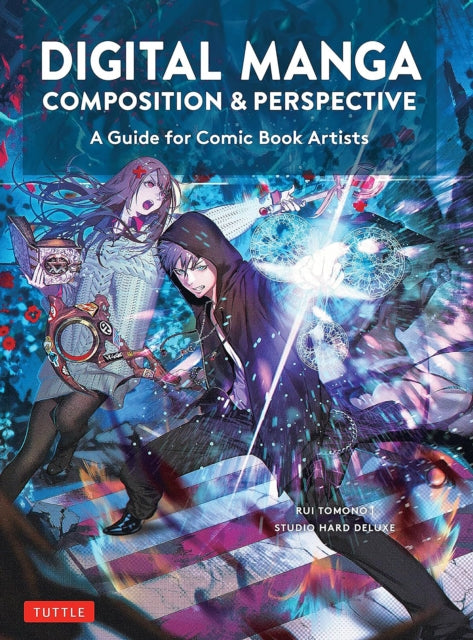 Studio Hard Deluxe - Digital Manga Composition & Perspective : A Guide