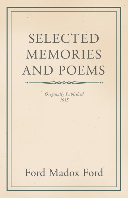 Ford - Selected Memories and Poems - New paperback or softback