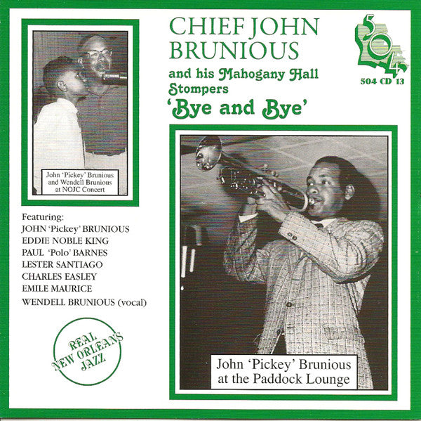 Chief John Brunious - Bye And Bye - Used Vinyl Record