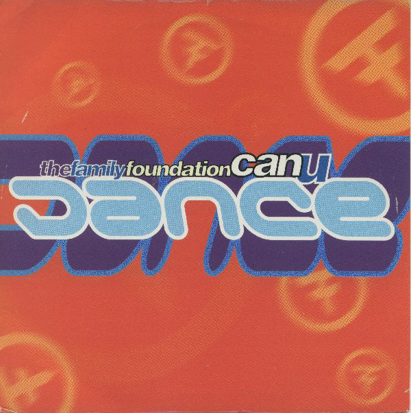 Family Foundation - Can U Dance? - Used Vinyl Record 7"