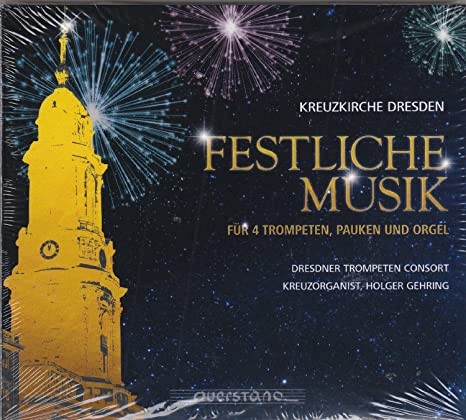 DRESDEN TROMPETEN CO - FESTIVE MUSIC FOR 4 - CD