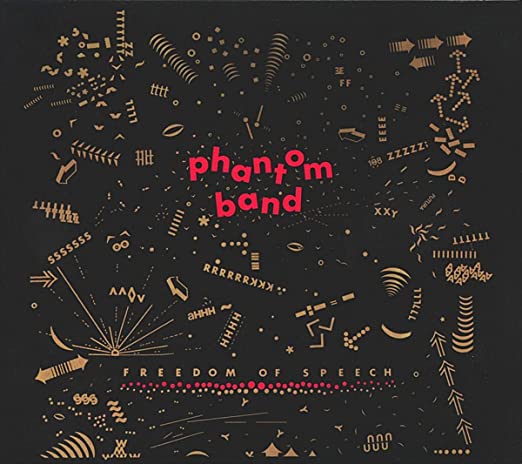 Phantom Band - Freedom Of Speech - CD