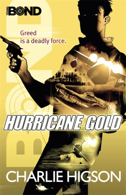 Charlie Higson - Young Bond: Hurricane Gold - Paperback