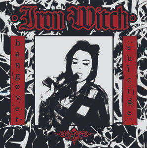 Iron Witch - Hangover Suicide - Used Vinyl Record 7"