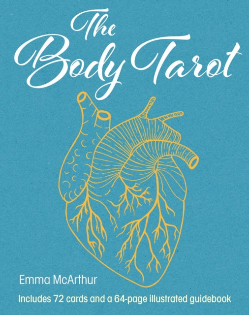Emma McArthur - Body Tarot : Includes 72 Cards and a 64-Page Illustrat