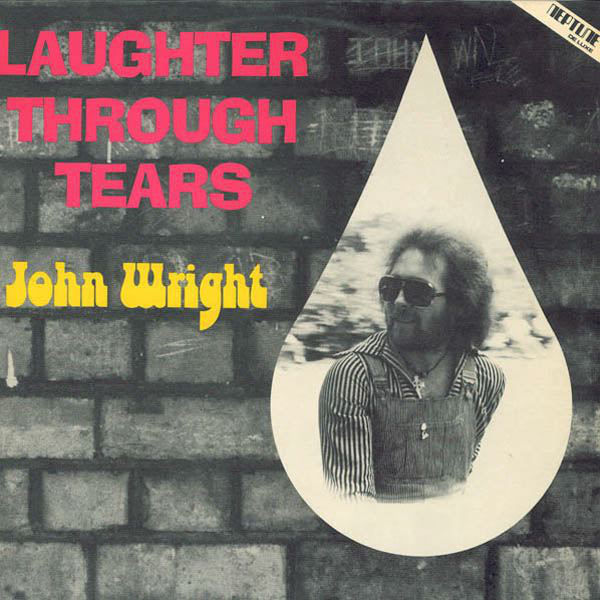 John Wright - Laughter Through Tears - Used Vinyl Record