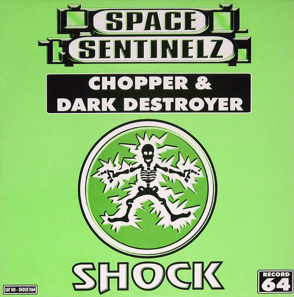 Space Sentinelz - Chopper / Dark Destroyer - Used Vinyl Record 12"