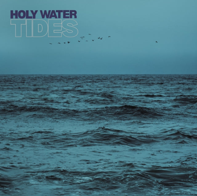 HOLY WATER - TIDES - New Vinyl Record