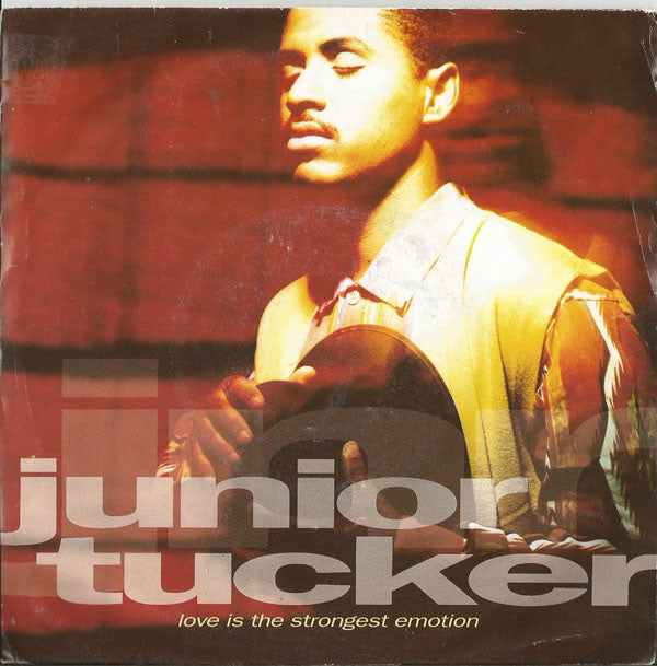 Junior Tucker - Love Is The Strongest Emotion - Used Vinyl Record 7"