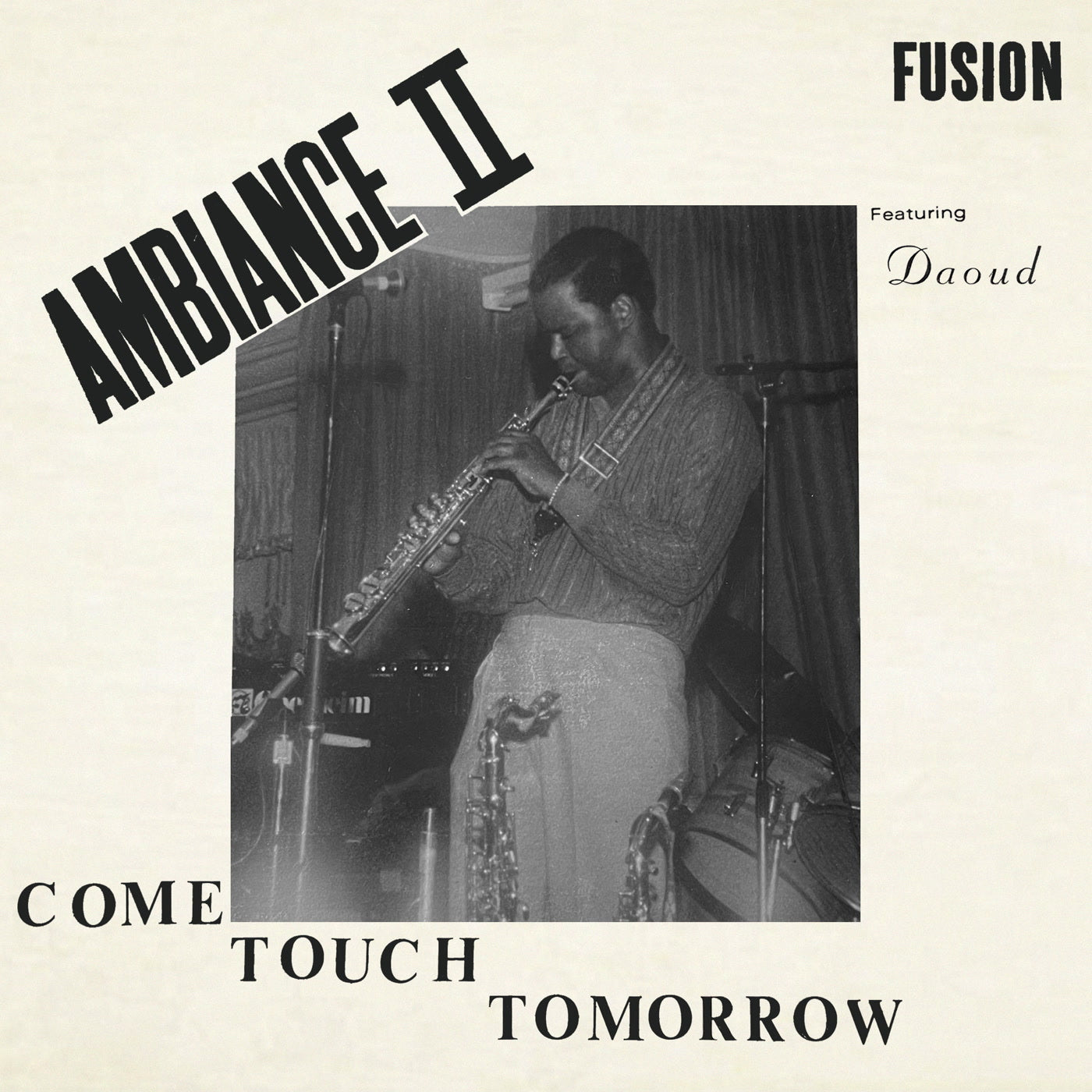 AMBIANCE II FUSION - COME TOUCH TOMORROW - Vinyl Record