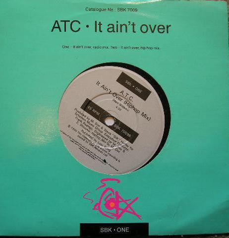A.T.C. - It Ain't Over - Used Vinyl Record 7"