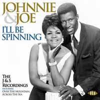 JOHNNIE & JOE - I'LL BE SPINNING: THE J&S RECO - CD