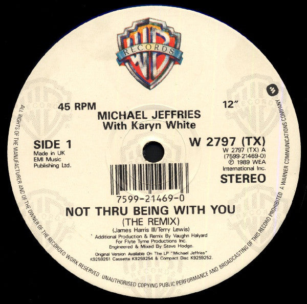 Michael Jeffries - Not Thru Being With You (The Remix) - Used Vinyl R