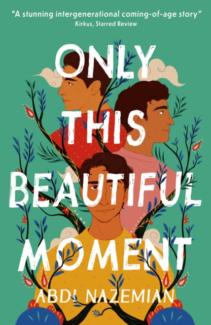 Abdi Nazemian - Only This Beautiful Moment - New Paperback