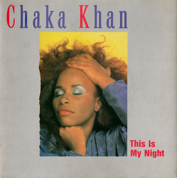 Chaka Khan - This Is My Night - Used Vinyl Record 7"