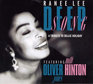 Ranee Lee - Deep Song (A Tribute To Billie Holiday) - CD