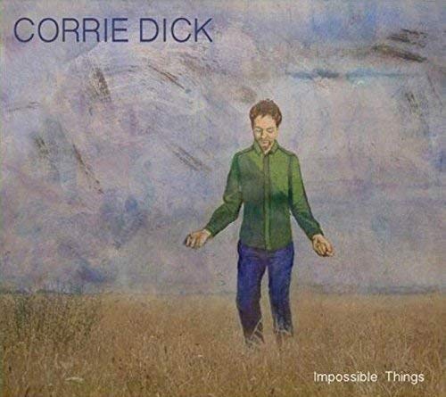 Corrie Dick - Impossible Things - CD