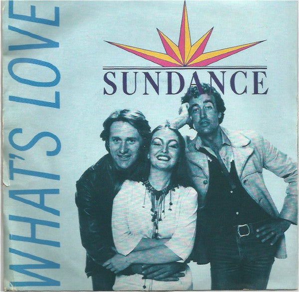 Sundance - What's Love - Used Vinyl Record 7"