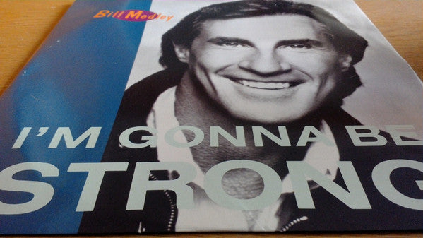 Bill Medley - I'm Gonna Be Strong - Used Vinyl Record 12"