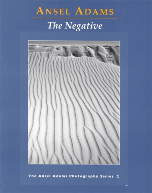 Ansel Adams - New Photo Series 2: Negative: : The Photography Series