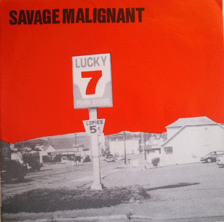 Savage Malignant - Lucky 7 - Used Vinyl Record 7"