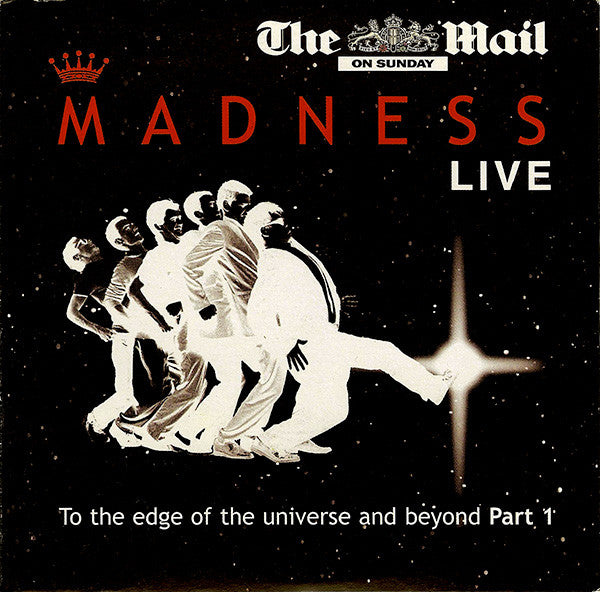 Madness - Live: To The Edge Of The Universe And Beyond, Part